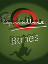 Bones (eBook): Bones Series, Book 1